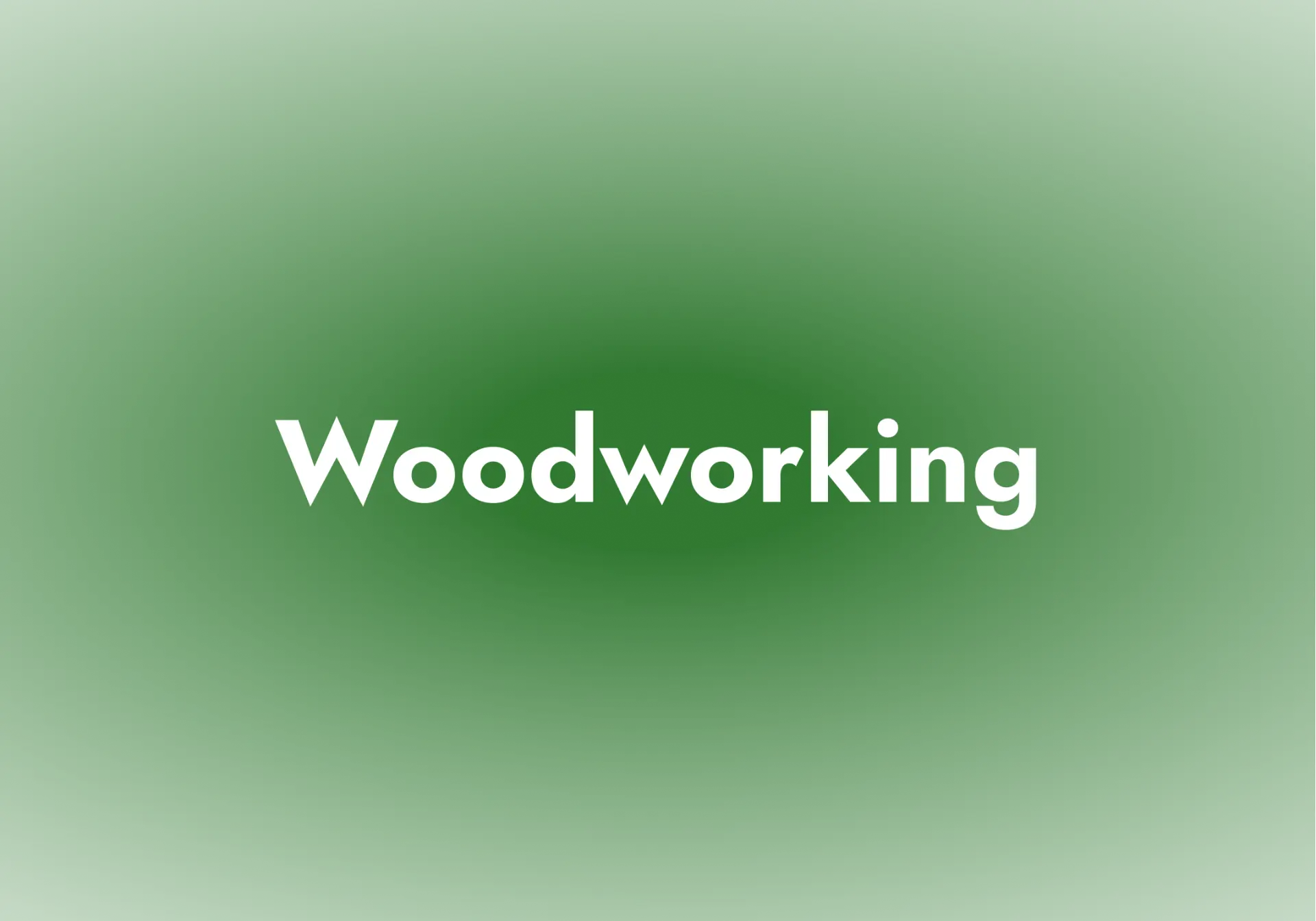 Woodworking